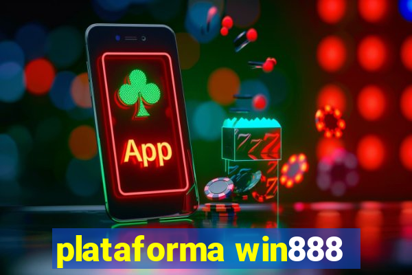 plataforma win888